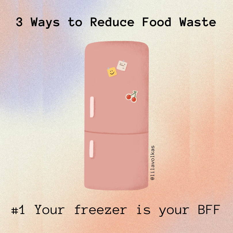 Illustration of pink refrigerator with words: 3 ways to reduce food waste and your freezer is your BFF
